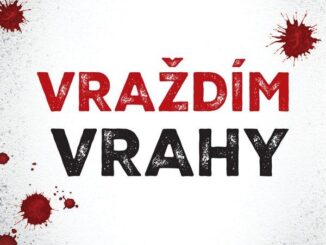Vraždím vrahy, Zdroj: jota.cz