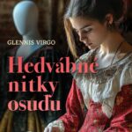 Talentovaná dívka. Mocný šlechtic. On ji chce zničit. Ona touží pomstít bezpráví