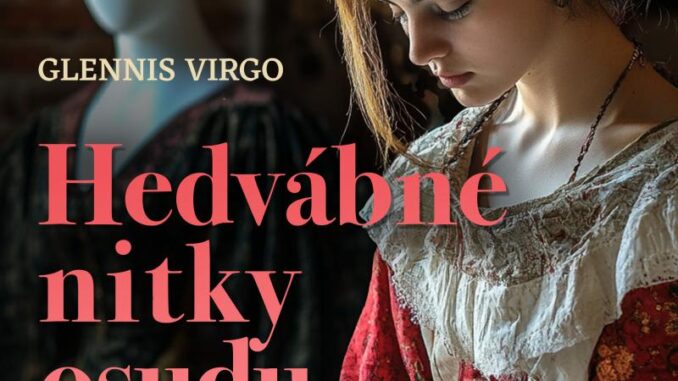 Hedvábné nitky osudu Hedvábné nitky osudu