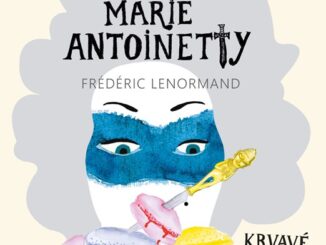 v tajnych sluzbach marie antoinette krvave zlato inku