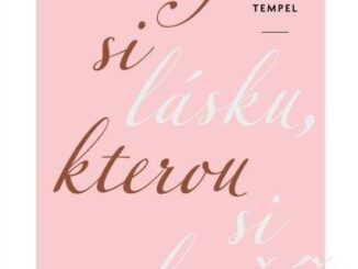 Daruj si lásku, kterou si zasloužíš