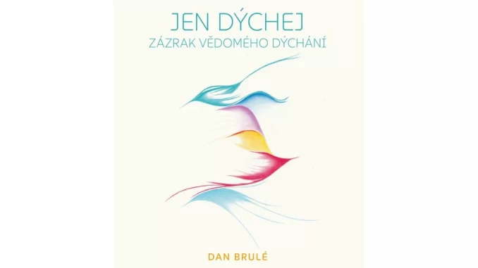 Jen dýchej