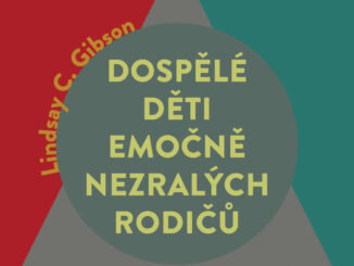 Audiokniha Dospele deti emocne nezralych rodicu Lindsay C Gibson