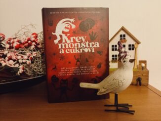 Krev, monstra a cukroví