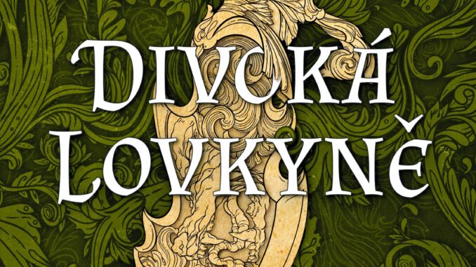 divoka lovkyne