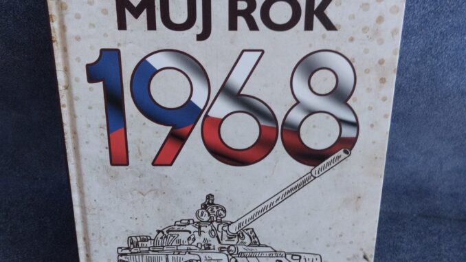 Můj rok 1968