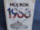 Můj rok 1968