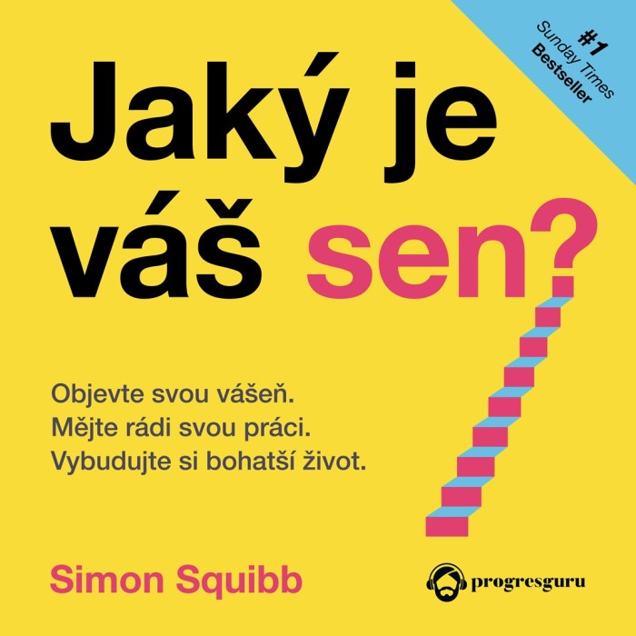 jaky je vas sen simon squibb audiokniha progresguru