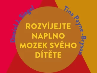 Rozvíjejte naplno mozek svého dítěte