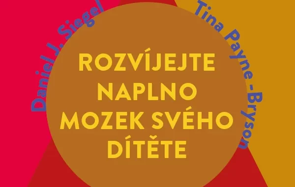 Rozvíjejte naplno mozek svého dítěte