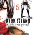 Je tu ještě jedna ztracená dívka. A jmenuje se Mikasa Ackerman