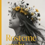 Vychovejte sebevědomou dívku s praktickým průvodcem od Kate Rope