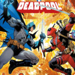 Batman / Deadpool