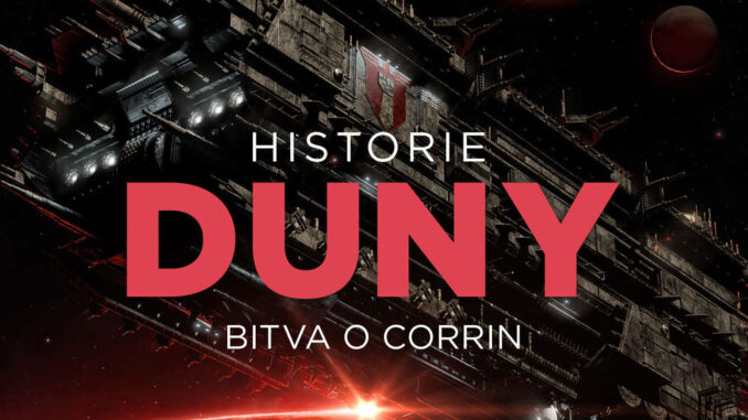 Audiokniha Historie Duny III Bitva o Corrin Brian Herbert Kevin J Anderson