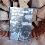 Kalná voda, bílá tma